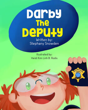 Darby the Deputy by Stephany Snowden
